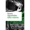 KNYGA Santo Agostinho Sobre a Mentira (edicao de bolso)