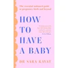 KNYGA Sara Kayat How to Have a Baby
