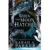 KNYGA Parker When the Moon Hatched