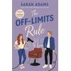 KNYGA Sarah Adams Off-Limits Rule, An EXTENDED edition rom-com from the author of the TikTok sensation THE CHEAT SHEET!