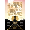 KNYGA Sarah Brooks Cautious Traveller's Guide to The Wastelands, THE INSTANT SUNDAY TIMES BESTSELLER