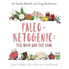 KNYGA Sarah Myhill Paleo-Ketogenic: The Why and the How, Just what this doctor ordered