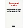 KNYGA Sartre Jean Paul Existentialism and Humanism