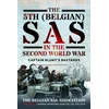 KNYGA SAS Association, The Belgian 5th (Belgian) SAS in the Second World War: Captain Blunt's Bastards