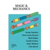 KNYGA Saunders, George; Bennett, Claire-Louise Magic &amp; Mechanics
