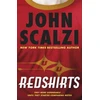 KNYGA Scalzi, John Redshirts: The laugh out loud meta sci fi adventure