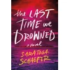 KNYGA Schaefer Saratoga Last Time We Drowned