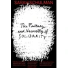 KNYGA Schulman, Sarah Fantasy and Necessity of Solidarity