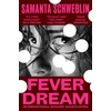 KNYGA Schweblin, Samanta Fever Dream