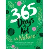 KNYGA Scobie Lorna 365 Days of Art in Nature: Find Inspiration Every Day in the Natural World