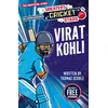 KNYGA Scoble, Thomas Greatest Cricket Stars: Virat Kohli