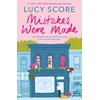 KNYGA Score Lucy Mistakes Were Made: A totally addictive, spicy, hilarious small-town romance