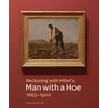 KNYGA Scott Allan Reckoning with Millet's "Man with a Hoe," 1863–1900