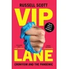 KNYGA Scott, Russell VIP Lane