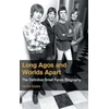 KNYGA Sean Egan Long Agos and Worlds Apart