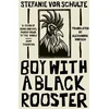 KNYGA Sefanie Vor Schulte Boy with a Juodas Rooster