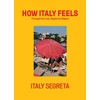 KNYGA Segreta, Italy How Italy Feels: Through the Lens, Region by Region