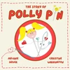 KNYGA Seiver Melanie Seiver Story of Polly Pin: Second Edition