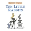 KNYGA Sendak Maurice Ten Little Rabbits