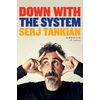 KNYGA Serj Tankian Down with the System