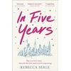 KNYGA Serle, Rebecca In Five Years