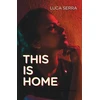 KNYGA Serra, Luca This is Home