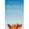 KNYGA Seth Insua Human, Animal, A BBC Radio 2 Book Club Pick