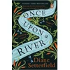 KNYGA Setterfield, Diane Once Upon a River: The Sunday Times bestseller