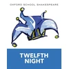 KNYGA Shakespeare William Oxford School Shakespeare: Twelfth Night