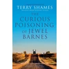 KNYGA Shames, Terry Curious Poisoning of Jewel Barnes