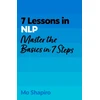 KNYGA Shapiro, Mo 7 Lessons in NLP: Master the Basics of Neuro-Linguistic Programming in 7 Steps