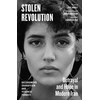 KNYGA Sharafedin, Bozorgmehr; Torbati, Yeganeh Stolen Revolution: Betrayal and Hope in Modern Iran