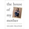 KNYGA Shari Franke House of My Mother