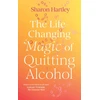 KNYGA Sharon Hartley Life-Changing Magic of Quitting Alcohol