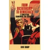KNYGA Sharp, Gene From Dictatorship to Democracy: A Conceptual Framework for Liberation