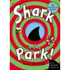 KNYGA Sharratt, Nick Shark In The Park