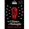 KNYGA Shearman, Robert; BBC Books Doctor Who: The Chimes of Midnight