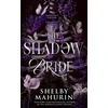 KNYGA Shelby Mahurin Shadow Bride