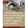 KNYGA Shelley, Chris; Kidson, Adam Edexcel A Level History, Paper 3: Industrialisation and social change in Britain, 1759-1928: forging a new society Student Book + ActiveBook