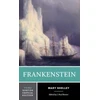 KNYGA Shelley, Mary Frankenstein: A Norton Critical Edition