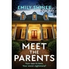 KNYGA Shiner Emily Meet the Parents: A totally gripping and twisty psychological thriller