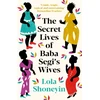 KNYGA Shoneyin Lola Secret Lives of Baba Segi's Wives