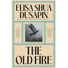 KNYGA Shua Dusapin, Elisa Old Fire
