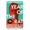 KNYGA Shukman, Harry Year of the Rat: Undercover in the British Far Right