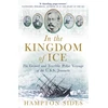 KNYGA Sides, Hampton In the Kingdom of Ice: The Grand and Terrible Polar Voyage of the USS Jeannette