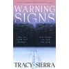 KNYGA Sierra, Tracy Warning Signs