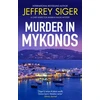KNYGA Siger Jeffrey Murder in Mykonos