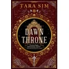 KNYGA Sim Tara Dawn Throne: the epic, heart-racing third instalment in a thrilling fantasy saga