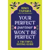 KNYGA Sima Taparia Your Perfect Partner Won’t Be Perfect