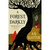 KNYGA Slatter A G Forest, Darkly